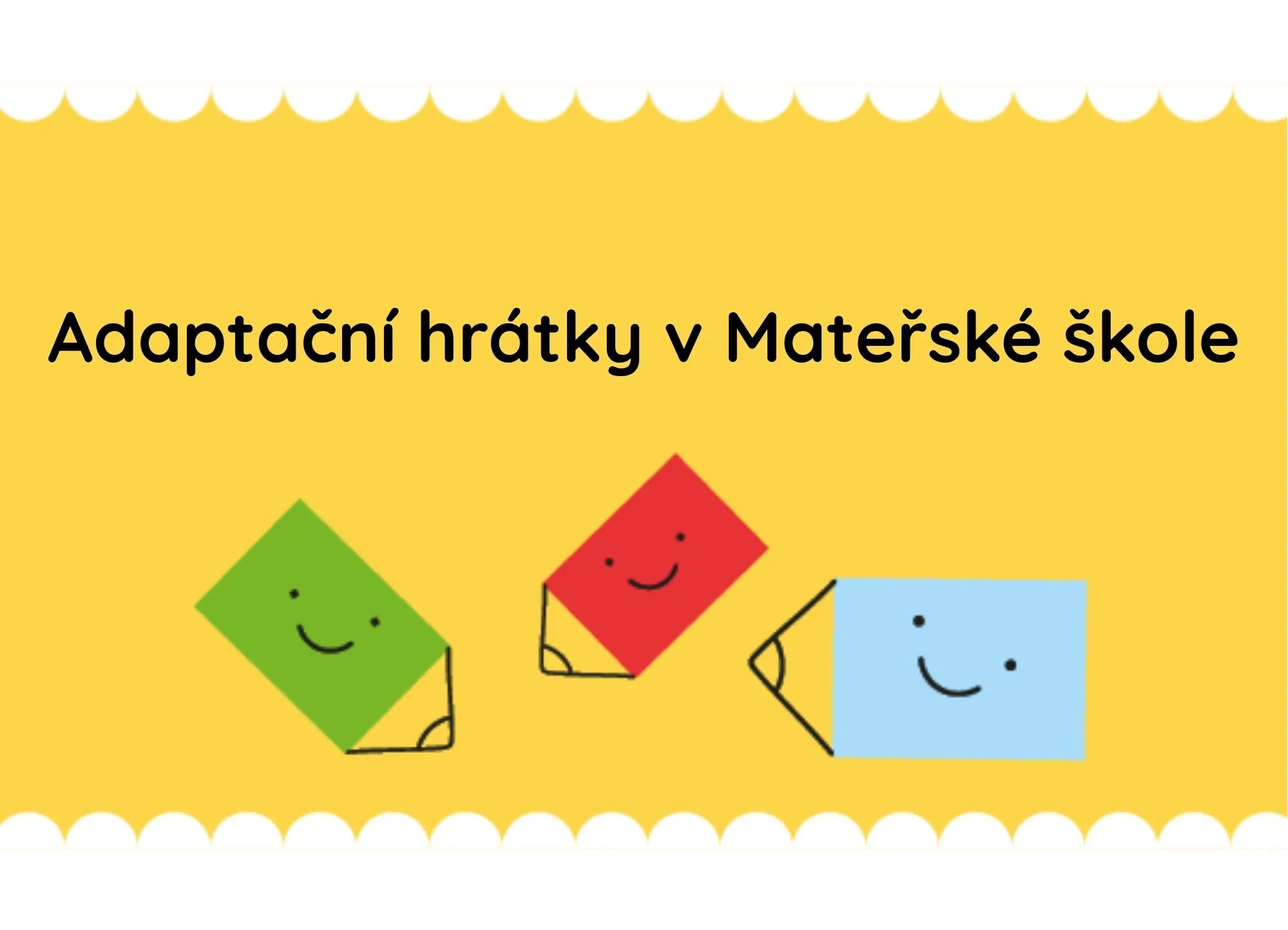 Adaptační hrátky v Mateřské škole (596 x 560 px)
